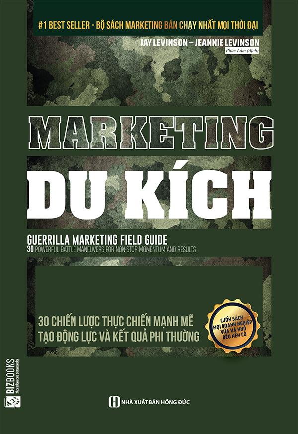 Mua Marketing Du Kích - 30 Chiến Lược Thực Chiến Mạnh Mẽ Tạo Động Lực Và Kết Quả Phi Thường