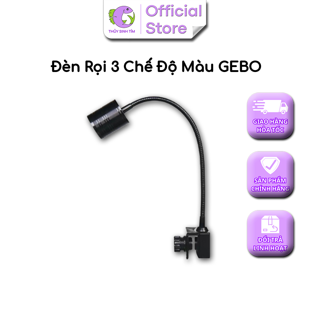 Đèn Rọi 3 Chế Độ Màu GEBO Dùng Cho Bể Cá, Bể Biotope