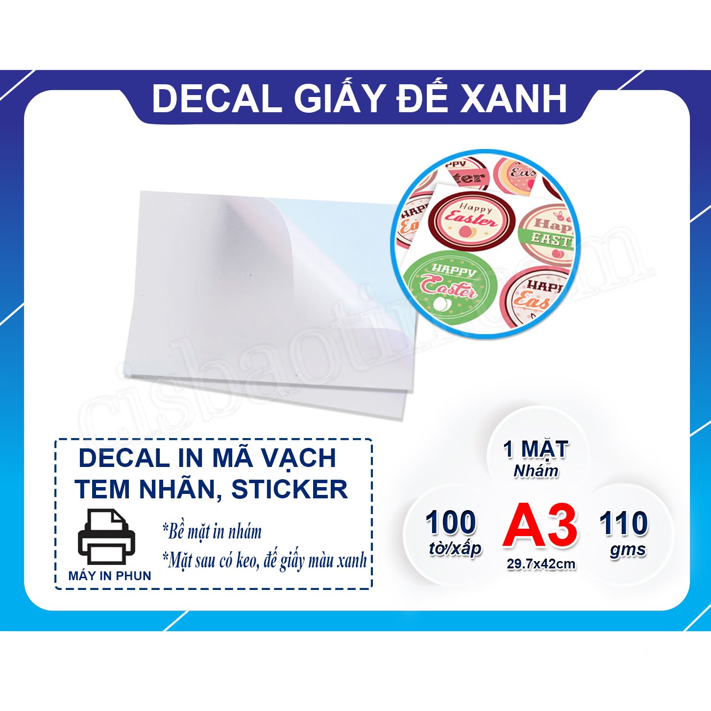 DECAL ĐẾ XANH KHỔ A3( XẤP 100 TỜ)