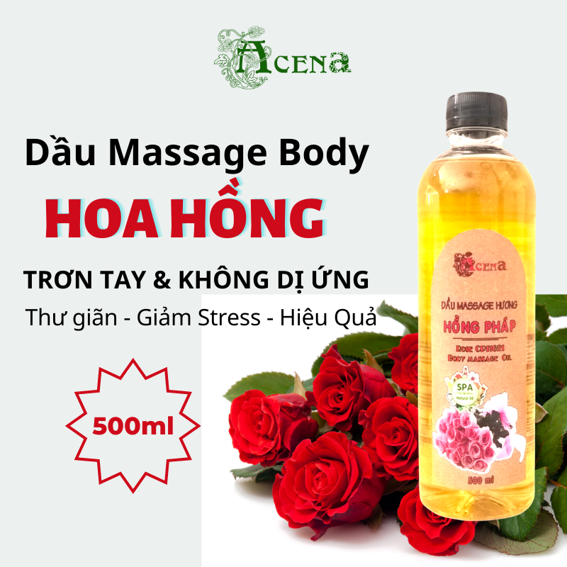 Dầu Massage Body Hoa Hồng Pháp ACENA 500ml