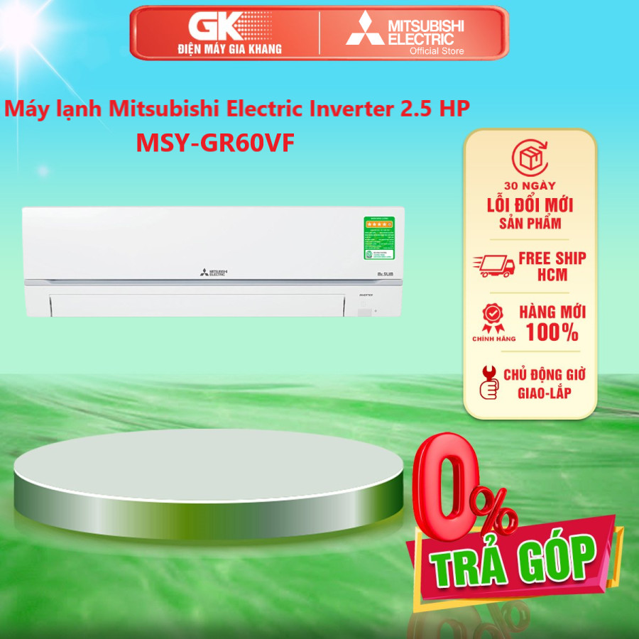 ĐIỀU HÒA KHÔNG KHÍ MITSUBISHI ELECTRIC MSY-GR60VF - 2.5HP (20472 BTU/H) - GIAO TOÀN QUỐC - FREESHIP HCM
