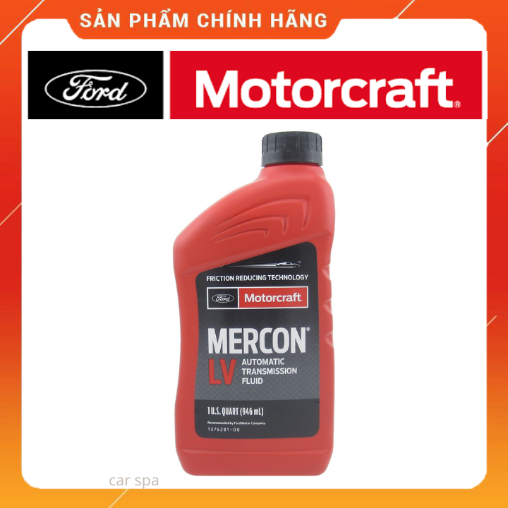 Dầu hộp số Ford Motorcarft MERCON LV Automatic Transmission Fluid ATF