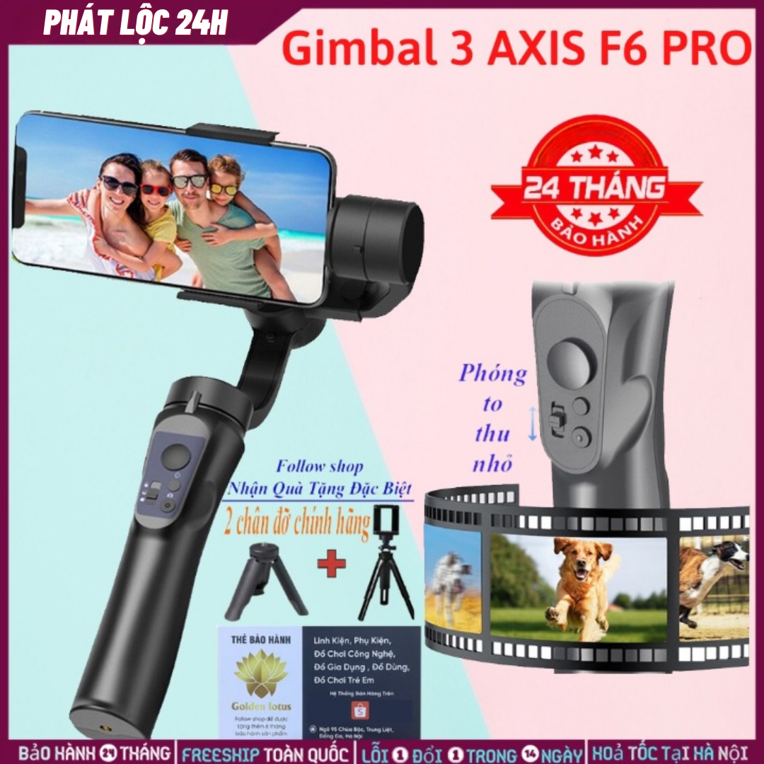 [Bảo hành 24 tháng] Tay cầm chống rung cho điên thoại Gimbal 3-Axis F6 loại tốt, thiết bị quay phim, video, vlog, chuyên nghiệp cho điện thoại, máy ảnh, tự động cân chỉnh, chuyển cảnh mượt mà, xoay 306 độ.