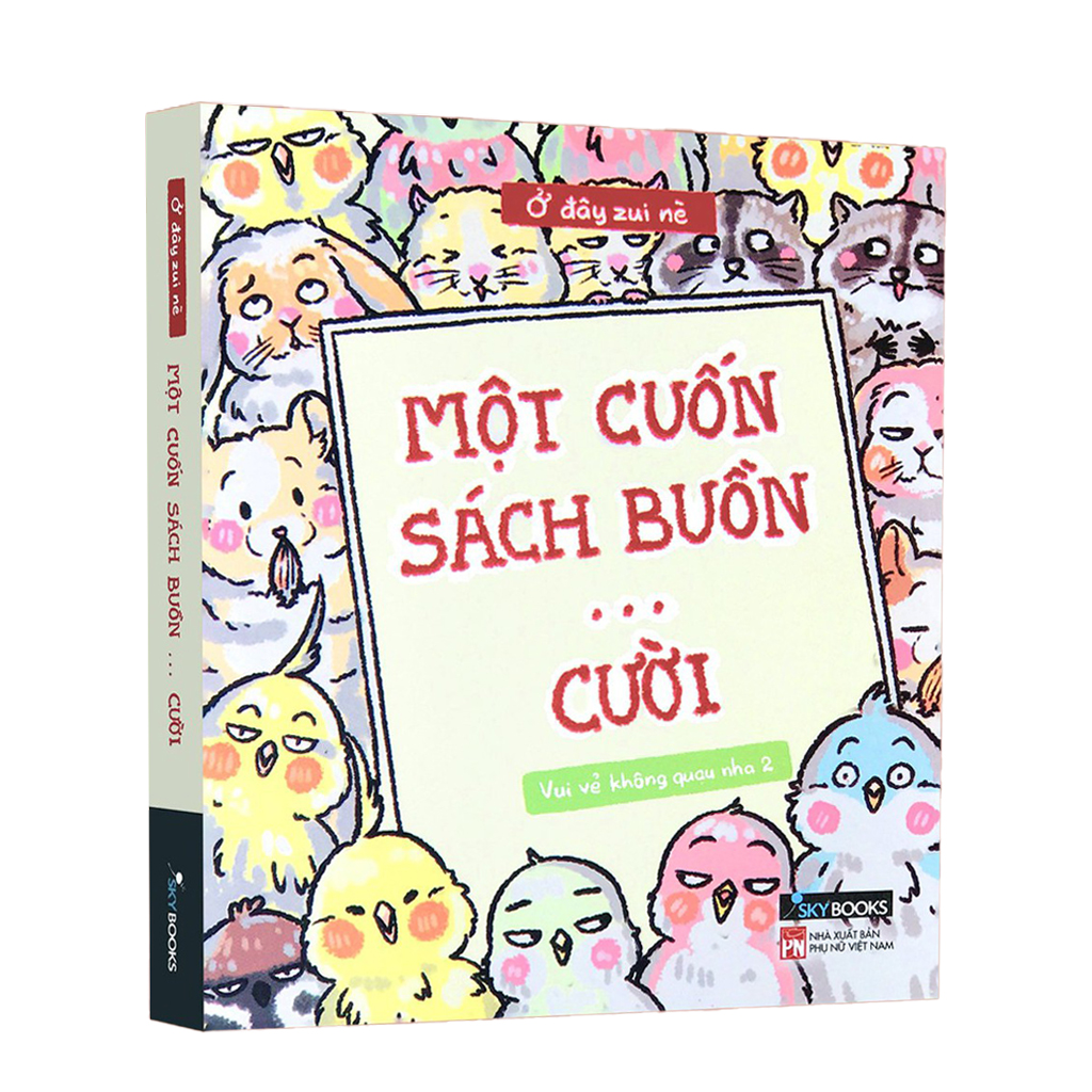 Một cuốn sách buồn… cười - vui vẻ không quạu nha 2