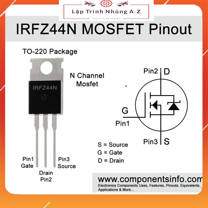 [Lập Trình Nhúng A-Z][35] IRFZ44N TO220 MOSFET N-CH 49A 55V