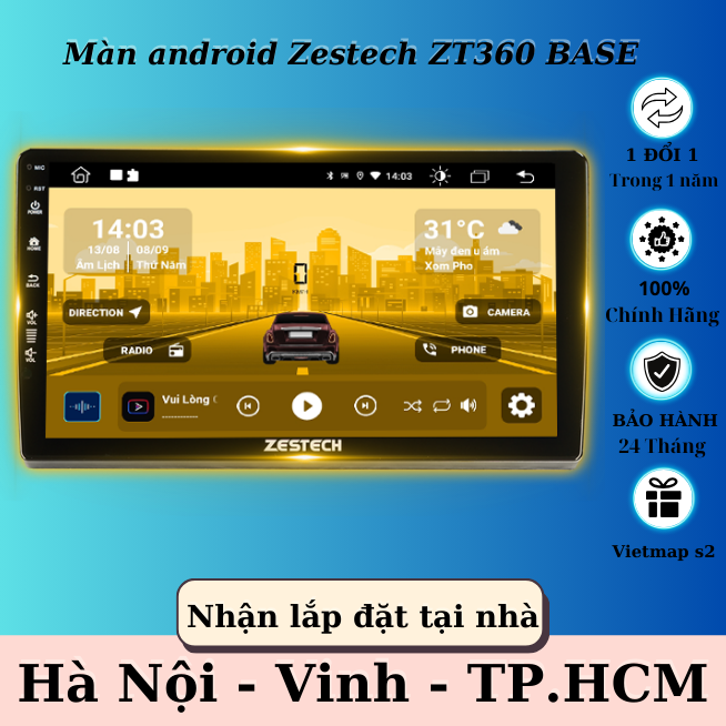 Màn hình android zestech zt360 base zt360 ram 3gb rom 32gb ghi hình trực tiếp 24h