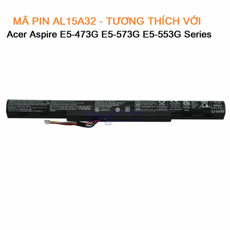 Bảng giá Pin Cho Laptop Acer Aspire E5-422 E5-573 E5-573G E5-573T E5-522 E722  E5-473G E5-573G E5-553G Series Mã pin AL15A32 Phong Vũ