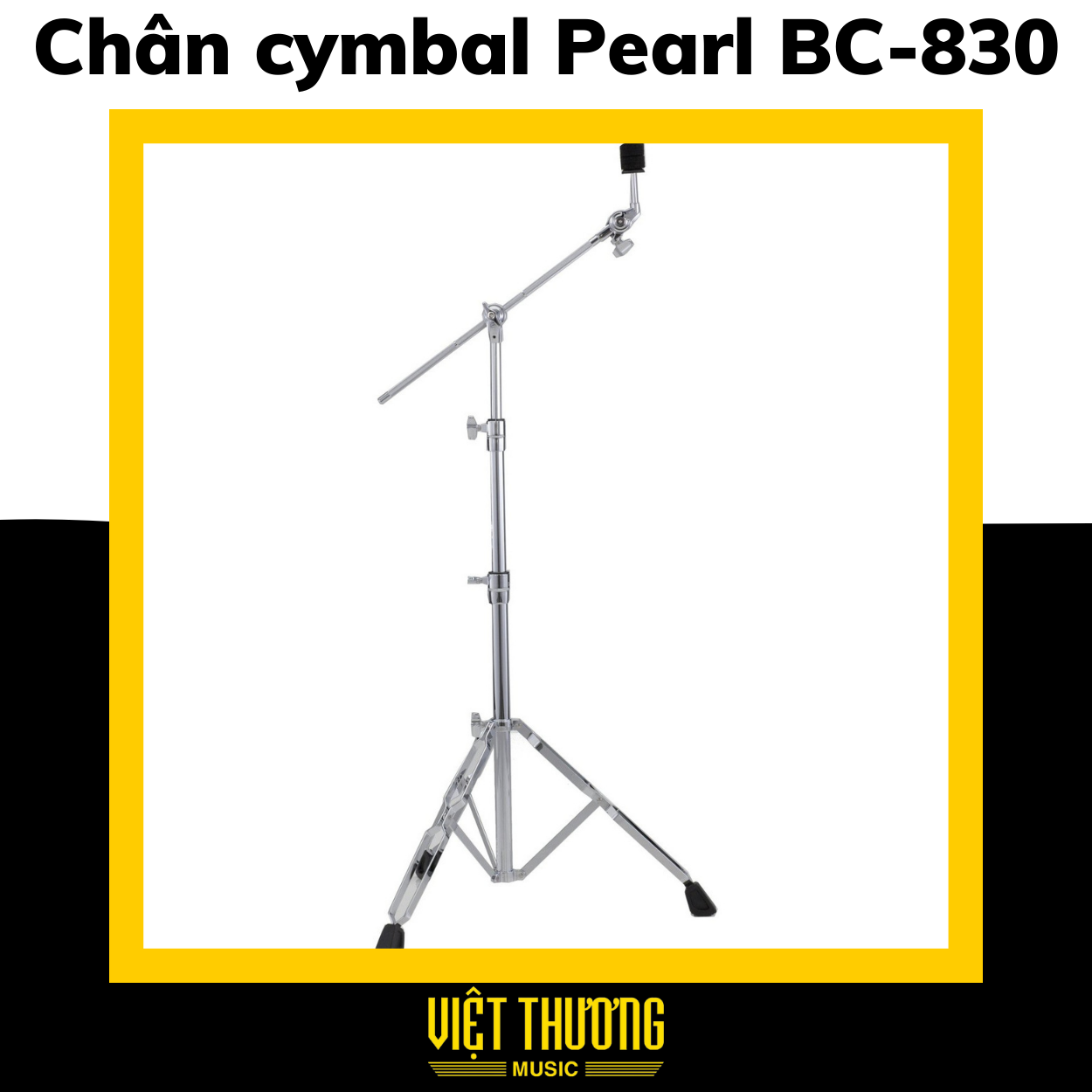 Chân treo cymbal BC-830 - Việt Thương Music
