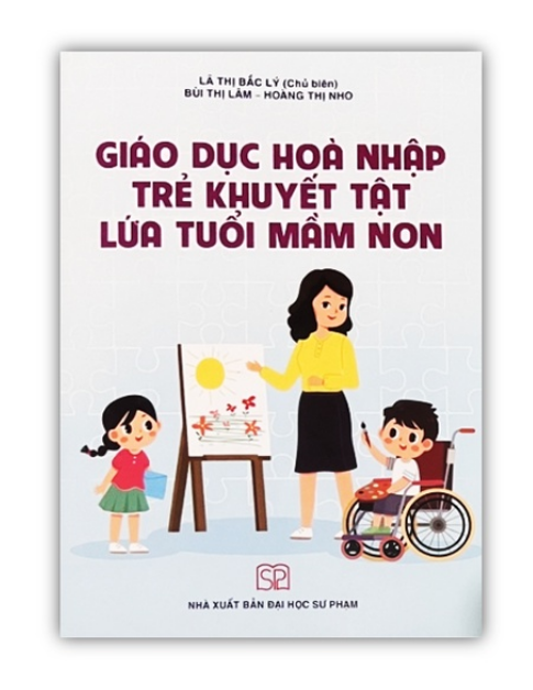 Sách - giáo dục hoà nhập trẻ khuyết tật lứa tuổi mầm non