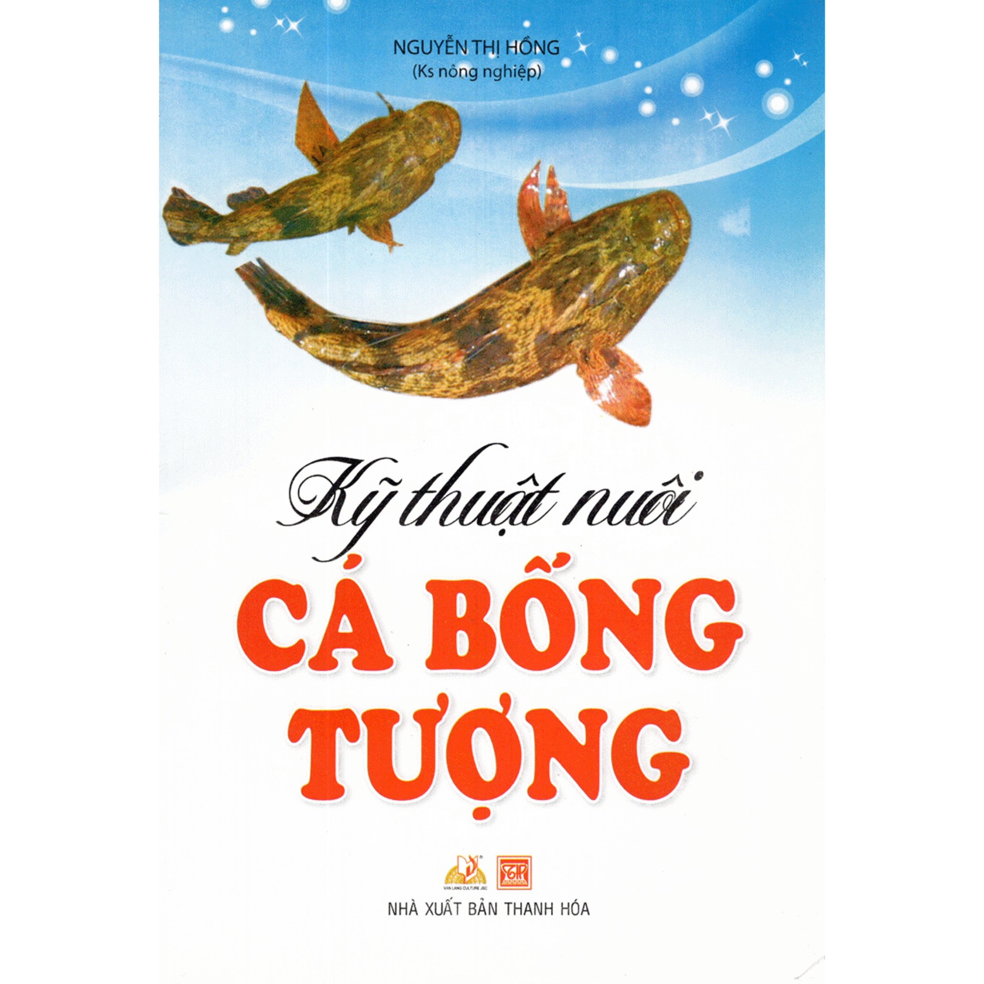 Kỹ Thuật Nuôi Cá Bống Tượng