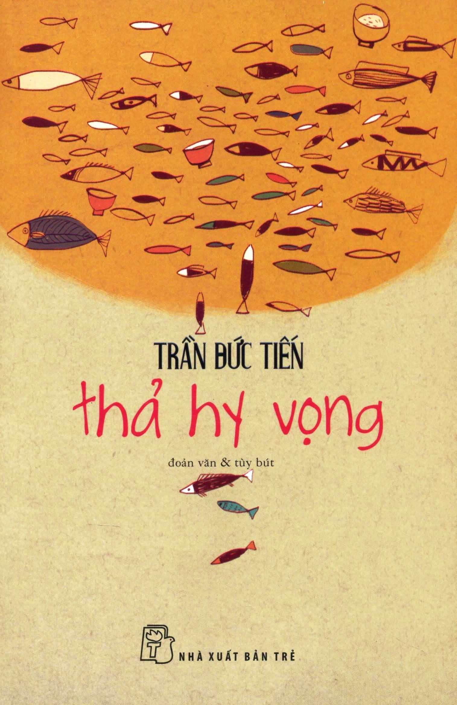 Thả Hy Vọng - Trần Đức Tiến