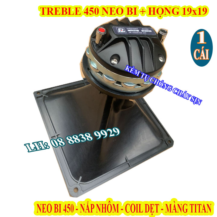 CỦ LOA TREBLE 450 NEO BI CHINA CAO CẤP NHẬP KHẨU + HỌNG 19x19 + TỤ SỊN - GIÁ 1 LOA