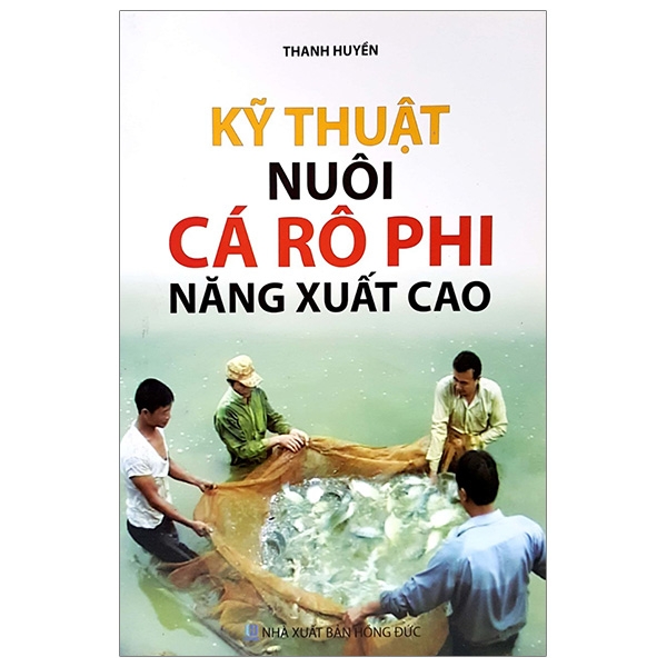 Fahasa - kỹ thuật nuôi cá rô phi năng xuất cao