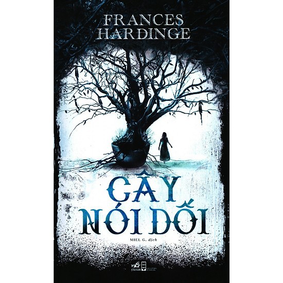 Sách - Cây Nói Dối (Nhã Nam)