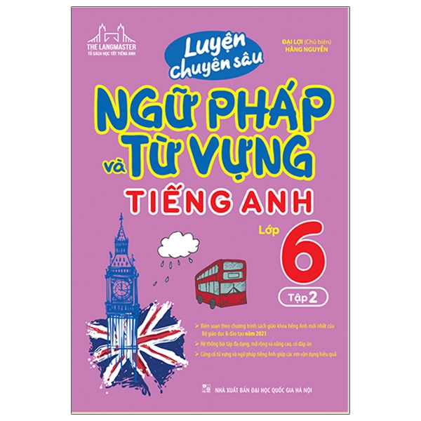 Fahasa - Luyện Chuyên Sâu Ngữ Pháp Và Từ Vựng Tiếng Anh Lớp 6 - Tập 2
