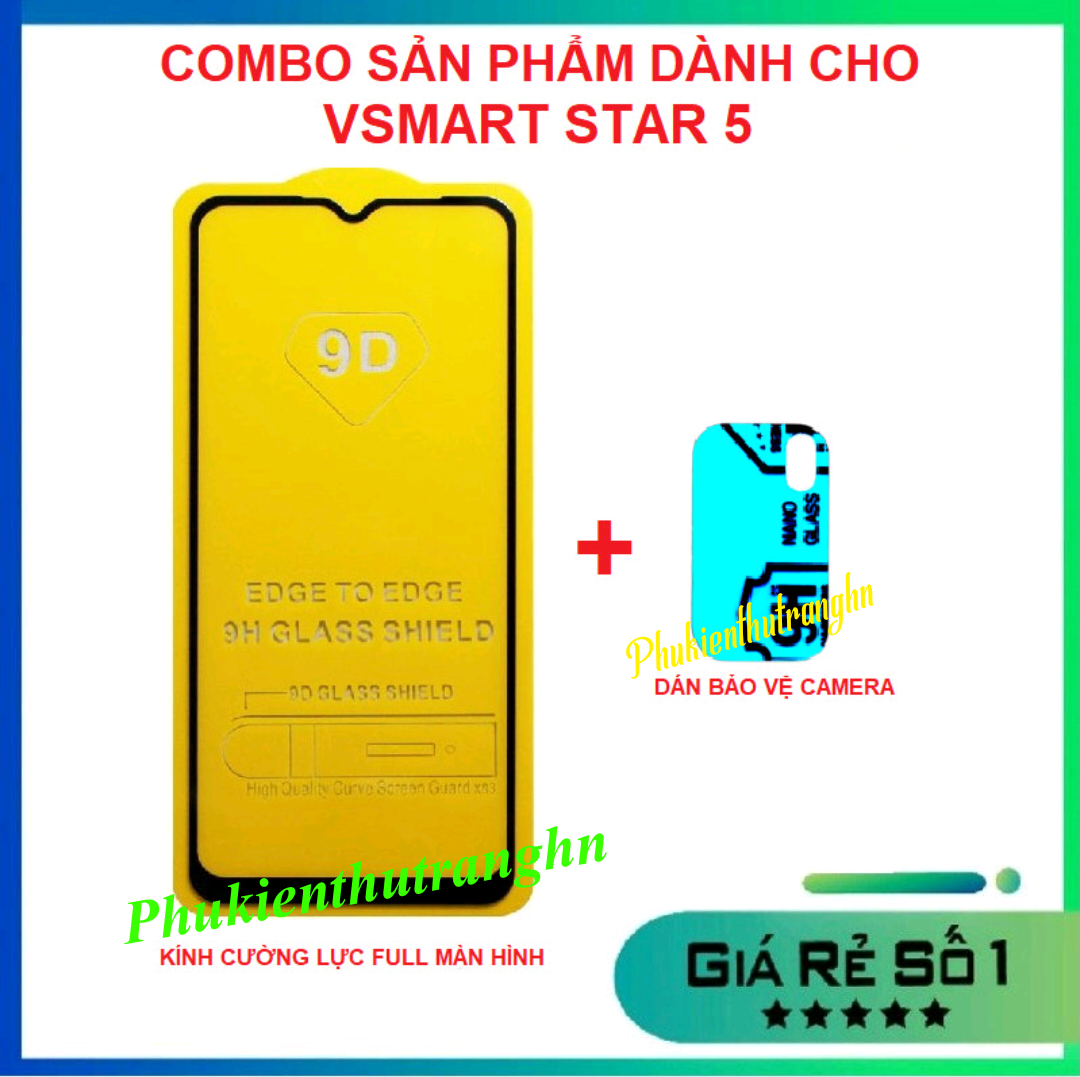 Vsmart Star 5 - COMBO Kính cường lực full màn hình + dán bảo vệ camera chống trầy xước bụi bẩn