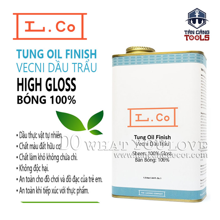 L.co vecni dầu trẩu – bóng 100% high gloss tungoil