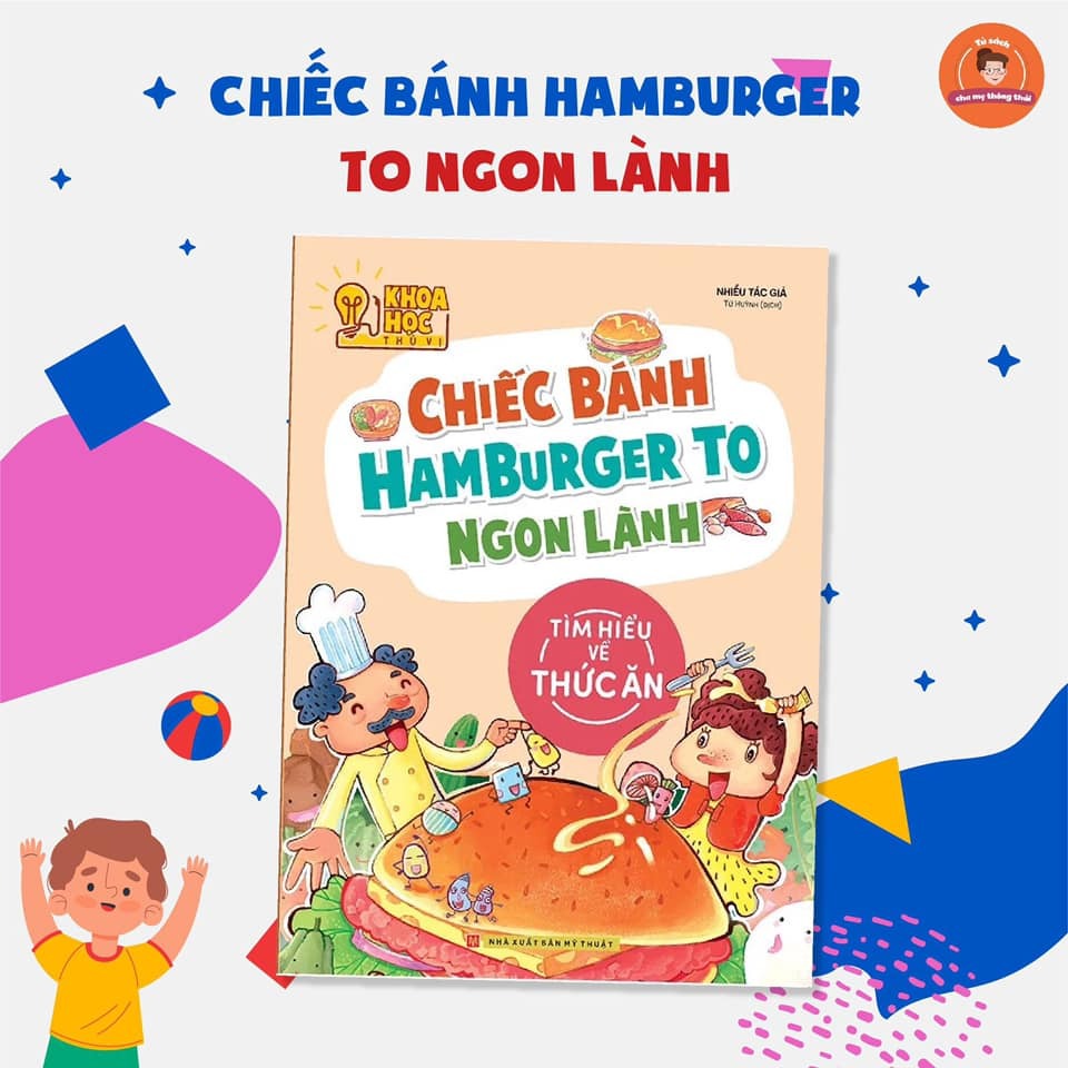 Sách: khoa học thú vị - chiếc bánh hamburger to ngon lành