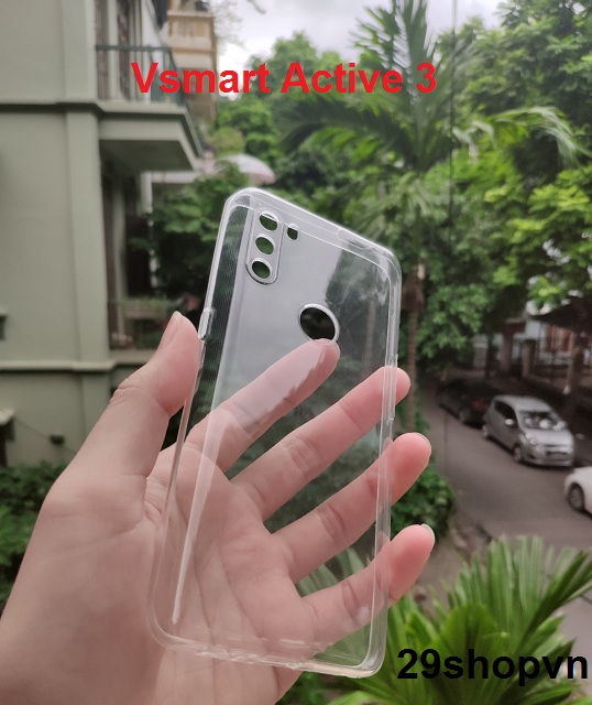 Ốp dẻo trong suốt Vsmart Active 3 (Loại đẹp)
