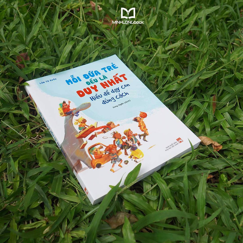 Sách: Mỗi Đứa Trẻ Đều Là Duy - Hiểu Để Dạy Con Đúng Cách