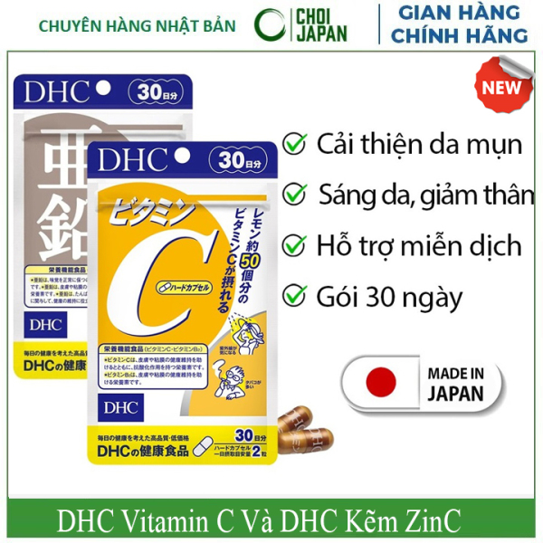Combo Viên Uống DHC Vitamin C Và DHC Kẽm ZinC Hỗ Trợ Giảm Mụn, Mờ Thâm Hiệu Quả Cho Làn Da Tươi Trẻ 30 Ngày