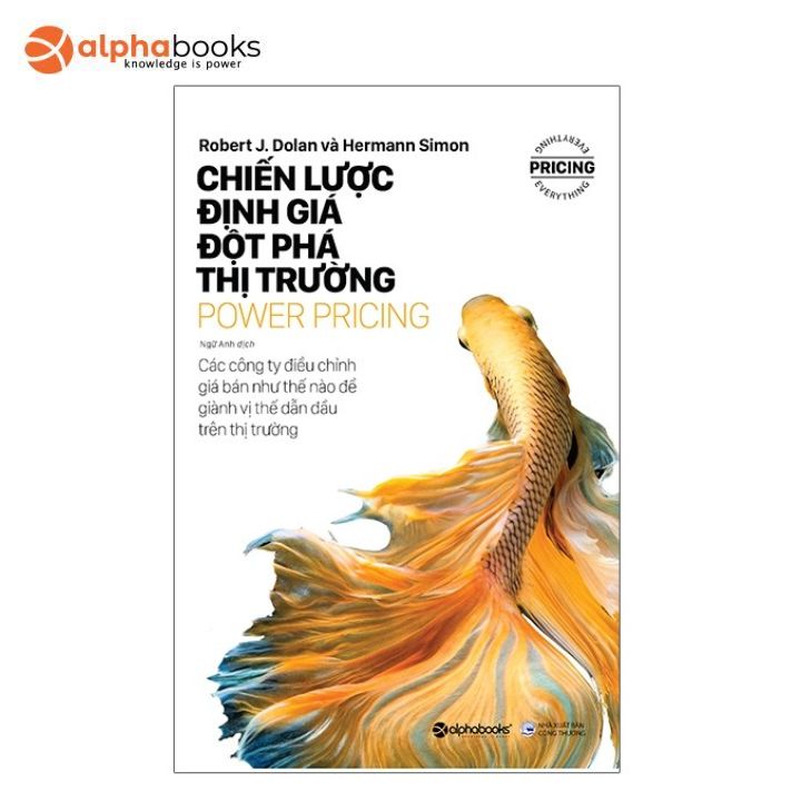Sách Mới Alphabooks - Power Pricing - Chiến Lược Định Giá Đột Phá Thị Trường