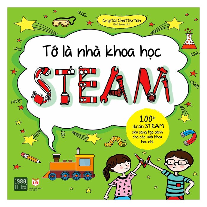 Sách - Tớ Là Nhà Khoa Học Steam