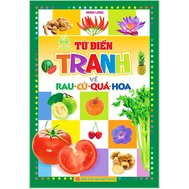 Sách- từ điển tranh về rau - củ - quả - hoa