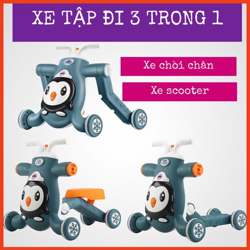 Xe tập đi đa năng 3 trong 1 (xe tập đi , chòi chân, Scooter)