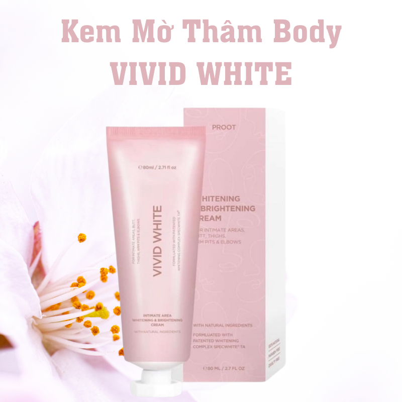 Kem Mờ Thâm Body VIVID WHITE- Nội Địa Hàn Quốc (giảm thâm nách, đầu gối, bikini...)