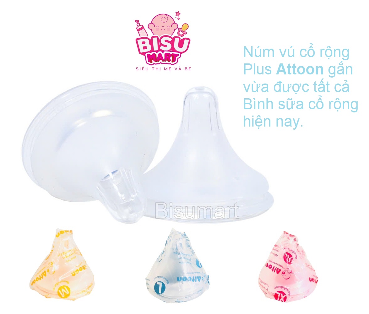 Núm vú cổ rộng silicon siêu mềm Attoon cho bé Size M L XL
