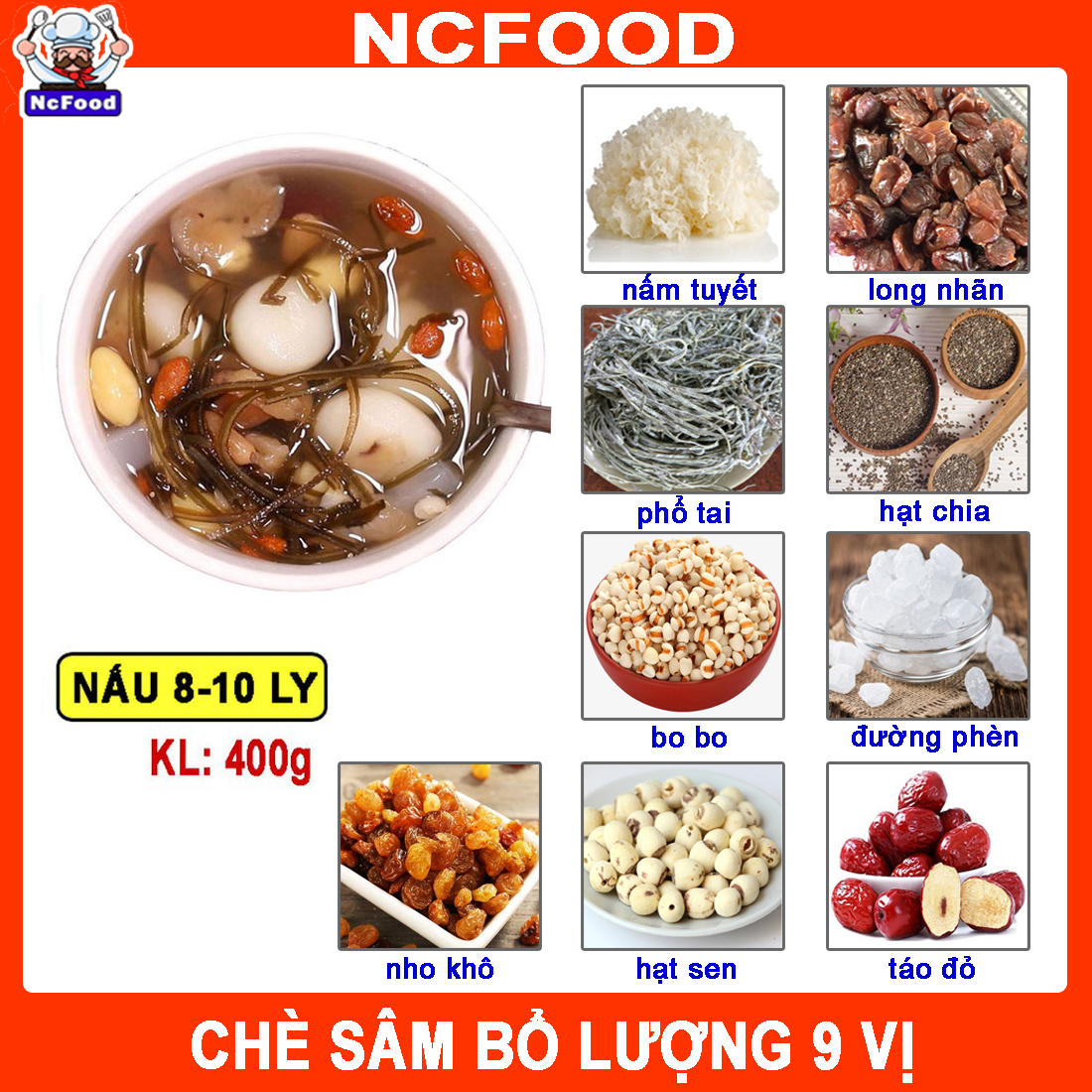 [SỈ 10 GÓI] Sét Chè Sâm Bổ Lượng 9 vị 400g (NCFOOD)