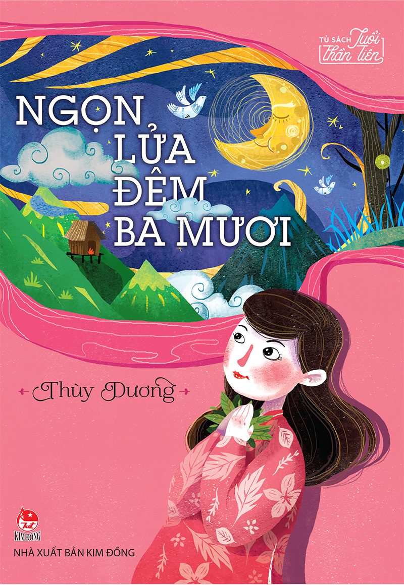Kim Đồng - Tủ sách Tuổi thần tiên - Ngọn lửa đêm ba mươi