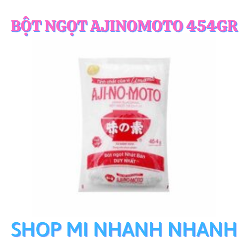 Gói Bột ngọt (Mì chính) hiệu AJI-NO-MOTO 454gr