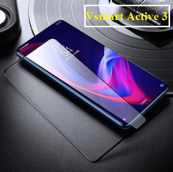 Cường lực Vsmart active 3 full màn full keo
