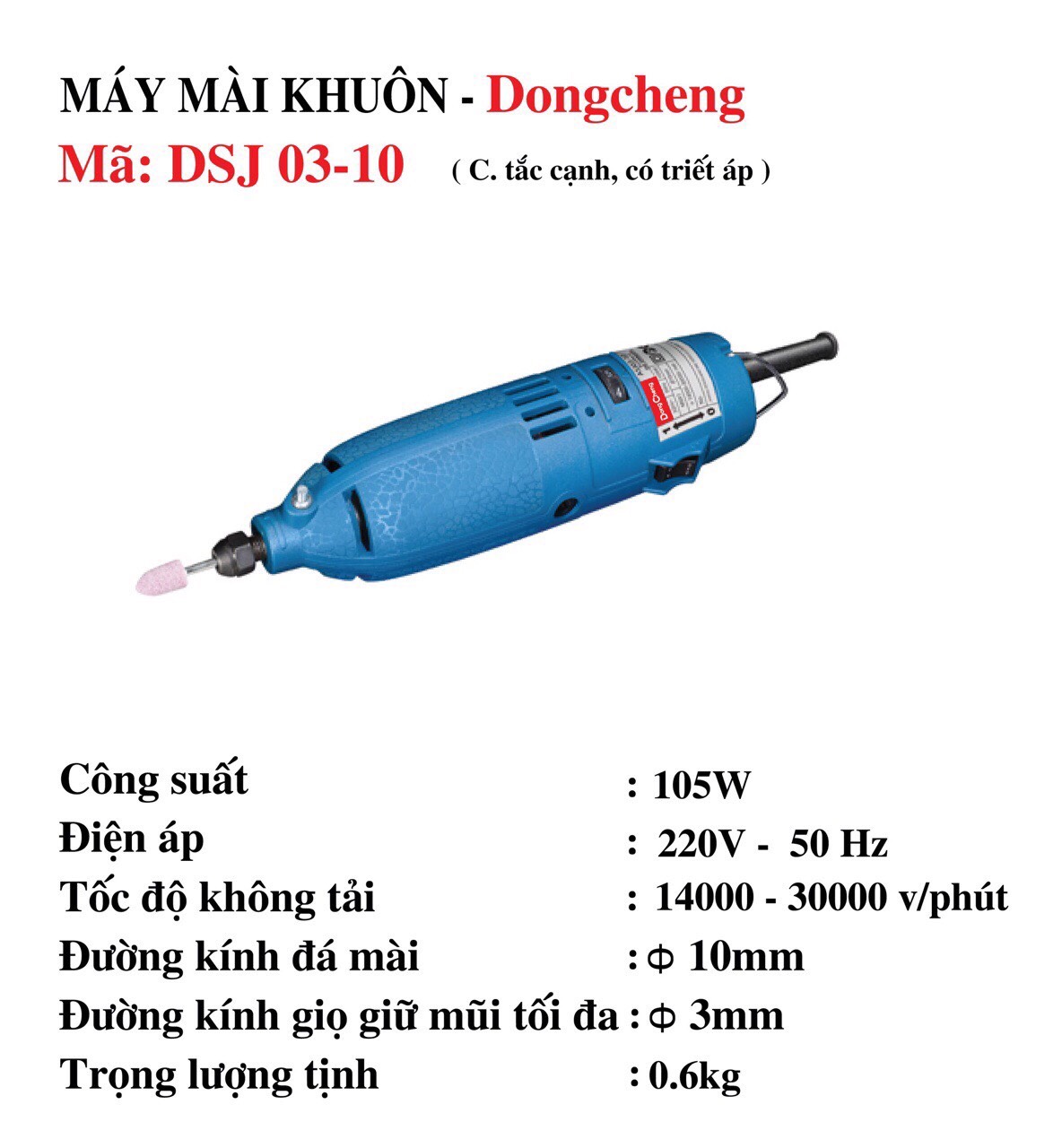 [HCM]Máy mài khuôn Dongcheng DSJ03-10