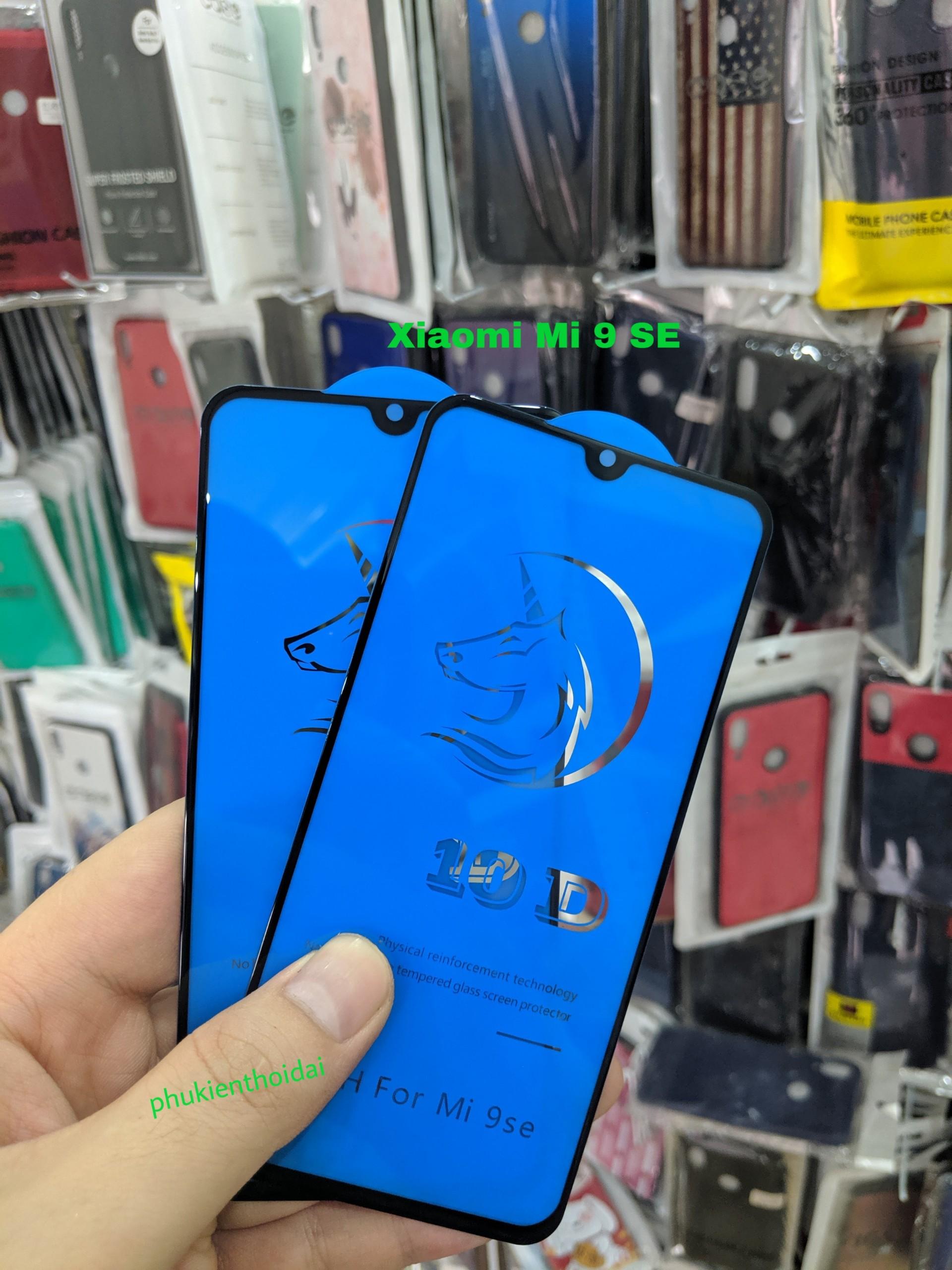 Cường lực Xiaomi Mi 9 SE 10D thế hệ mới full màn full keo chất đẹp ôm màn 2.5D cao cấp