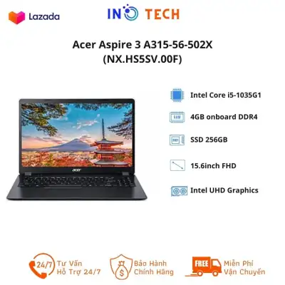 [Freeship] Laptop Acer Aspire 3 A315-56-502X 15.6inch FHD IPS (NX.HS5SV.00F)/ Core i5-1035G1/ RAM 4 GB DDR4/ 256GB SSD/ 2 Cell/ Win 10H/ Black -INO Tech- INO103 Hàng Chính Hãng, Thiết Kế Mỏng Nhẹ, Cấu Hình Ổn Định Dùng Cho Văn Phòng, Thiết Kế