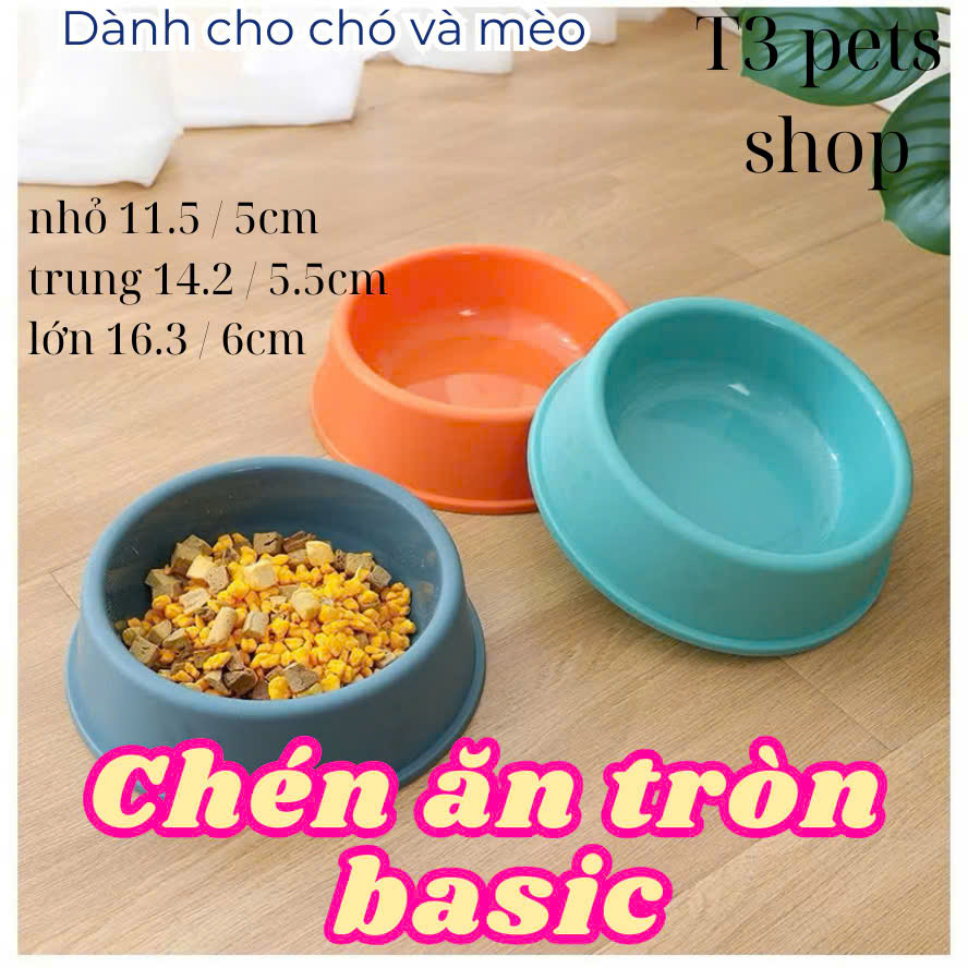 chén tròn nhựa màu basic cho chó mèo - T3 PETS SHOP