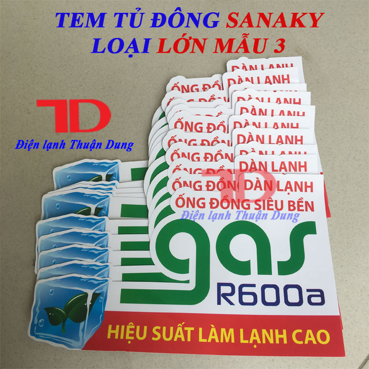 Tem tủ đông SANAKY loại lớn mẫu 3, Điện Lạnh Thuận Dung