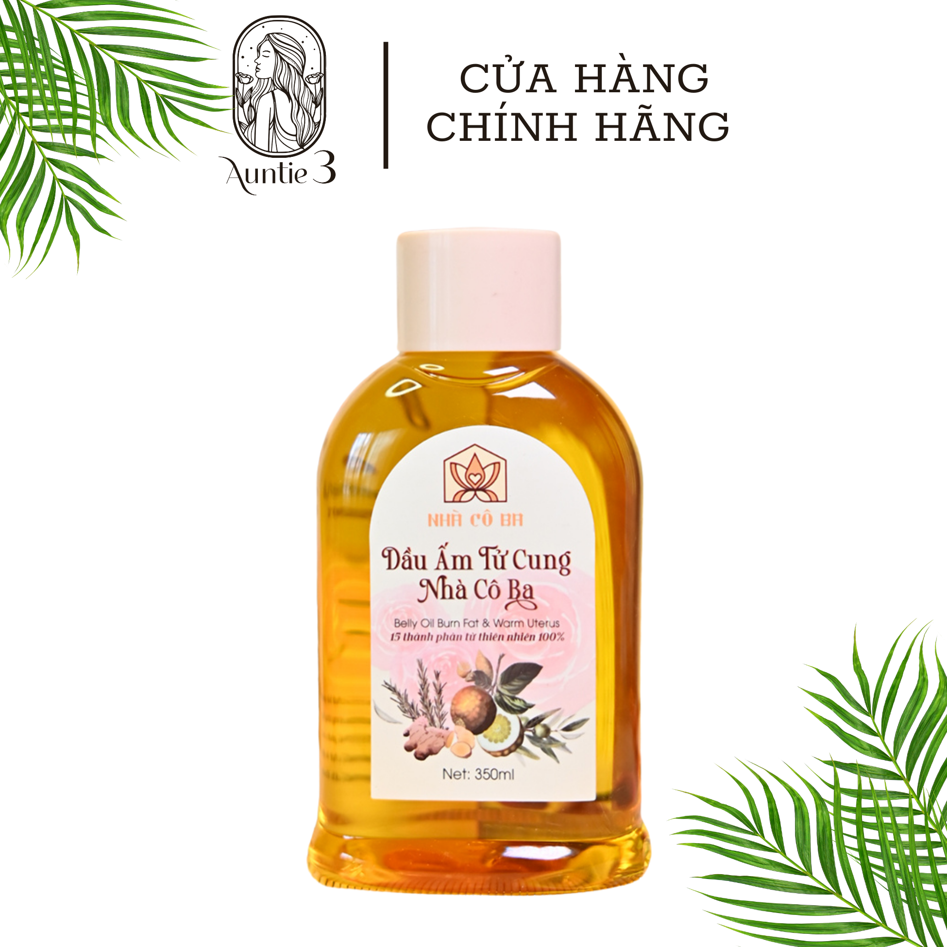 Dầu Massage Ấm Tử Cung 350ml Auntie 3 Vietnam Chính Hãng