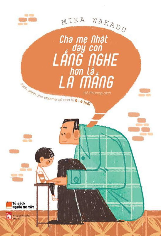 Fahasa - Cha Mẹ Nhật Dạy Con Lắng Nghe Hơn Là La Mắng