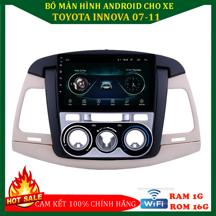 Bộ màn hình Android cho xe TOYOTA INNOVA 2007-2011, màn hình cảm ứng 9 inch, thiết kế sang trọng, Giá Khuyến Mại Cực Sốc - màn hình trên ô tô, camera lắp trên xe ô tô, phụ kiện xe hơi cao cấp