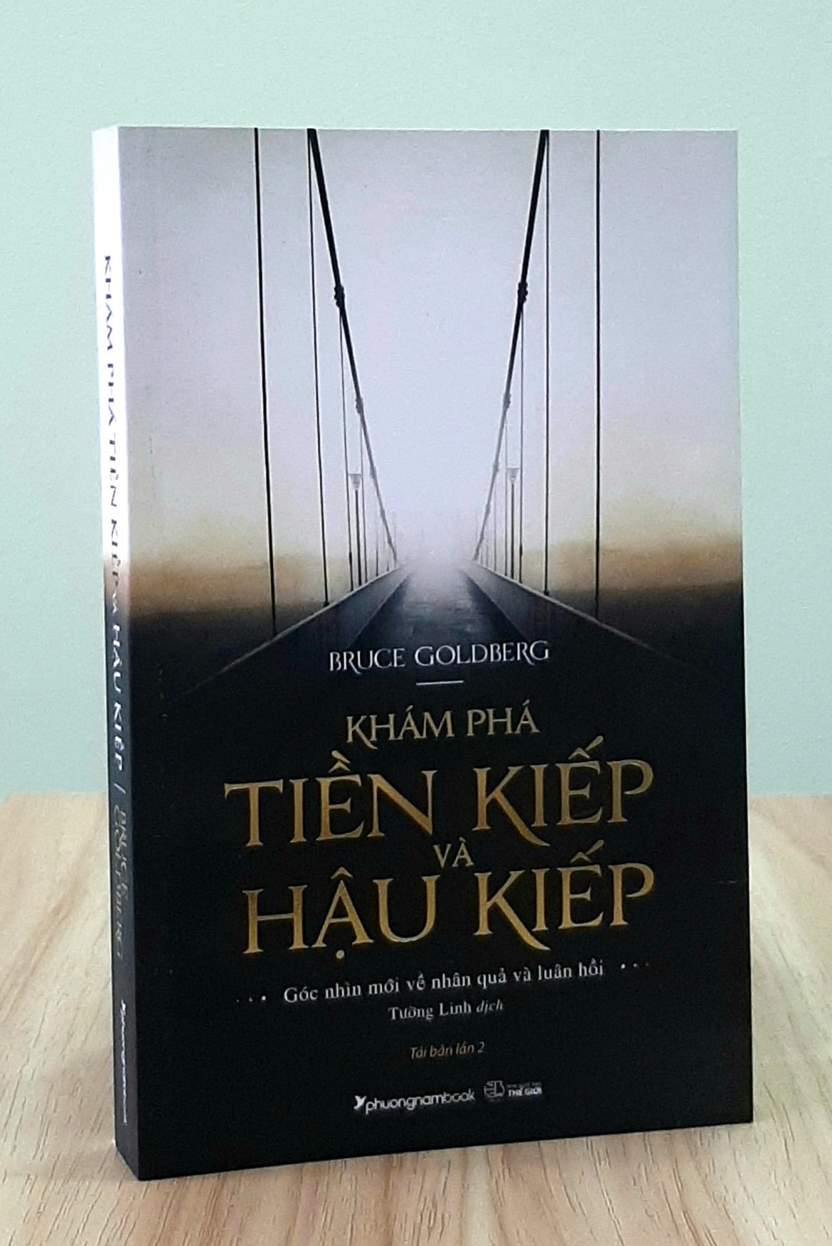 Sách - Khám Phá Tiền Kiếp Và Hậu Kiếp - Góc nhìn mới về nhân quả và luân hồi