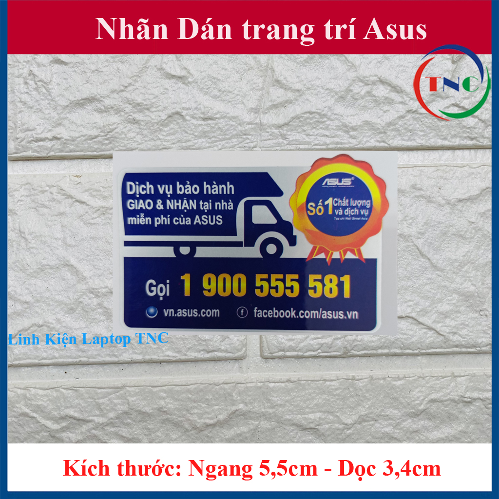 Nhãn Dán Asus Trang Trí Laptop Asus - Nhãn Dịch vụ bảo hành - mặt B Laptop Asus
