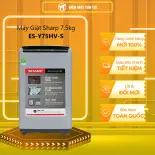 ES-Y75HV-S - Máy Giặt Sharp 7.5 Kg ES-Y75HV-S - GIAO TOÀN QUỐC - FREESHIP HCM