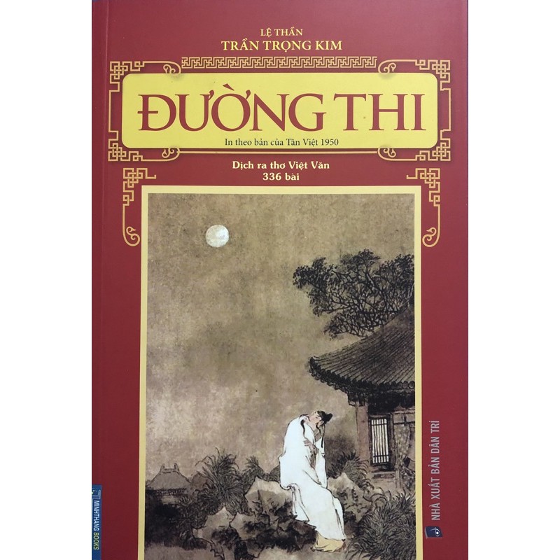 Sách - đường thi ( in theo bản của tân việt 1950 dịch ra thơ việt nam 336 bài)