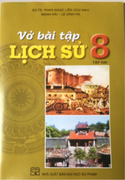 Vở bài tập lịch sử lớp 8 tập 2 - quyển