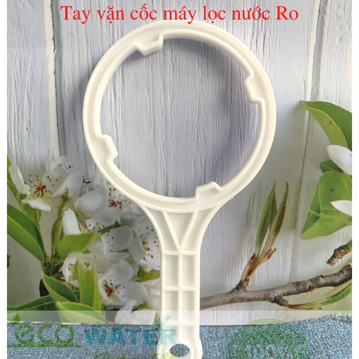 Tay vặn cốc máy lọc nước ro - Ecotvc0014
