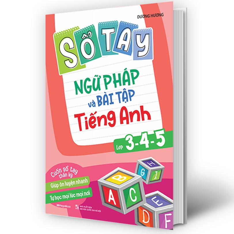 Sách sổ tay ngữ pháp và bài tập tiếng anh lớp 3,4,5
